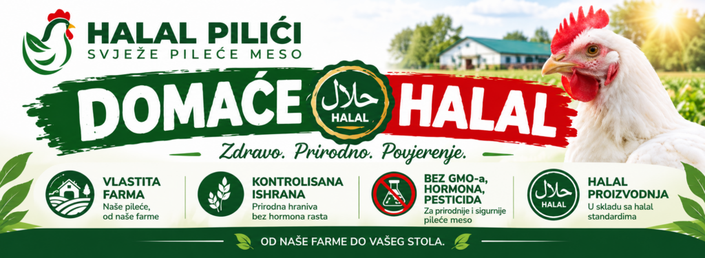 DOMACE PILECE MESO, HALAL 100% SARAJEVO